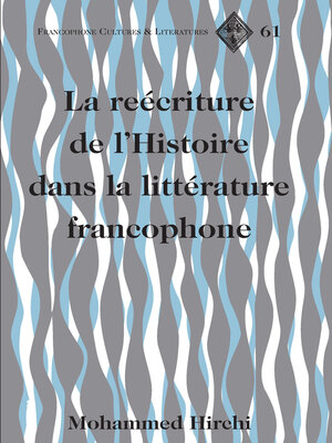 cover image of La reécriture de l'Histoire dans la littérature francophone